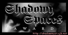 Shadowy Spaces Award